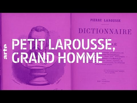 Larousse : Petit Dictionnaire, Grand Homme